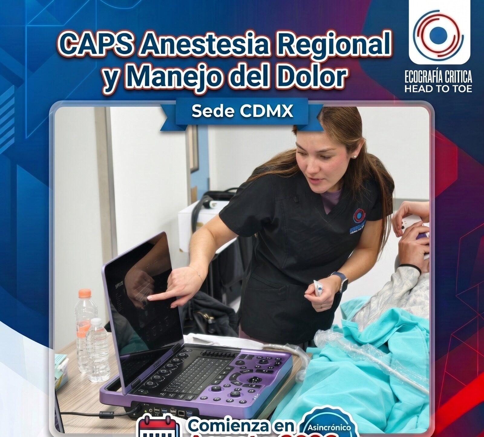 Diplomado CAPS en Anestesia Regional y manejo del dolor en áreas críticas (Noviembre 2026 - sede CDMX)