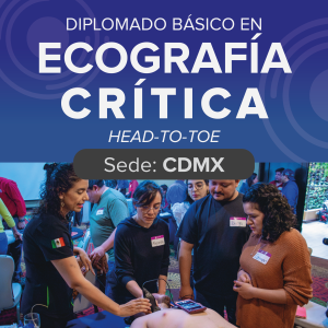 Diplomado básico en Ecografía Crítica (Marzo 2026 - sede CDMX)
