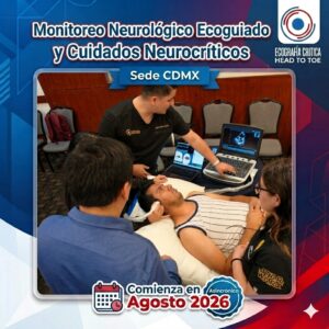 CAPS en Monitoreo Neurológico Ecoguiado y Cuidados Neurocríticos (Agosto 2026 - sede CDMX)