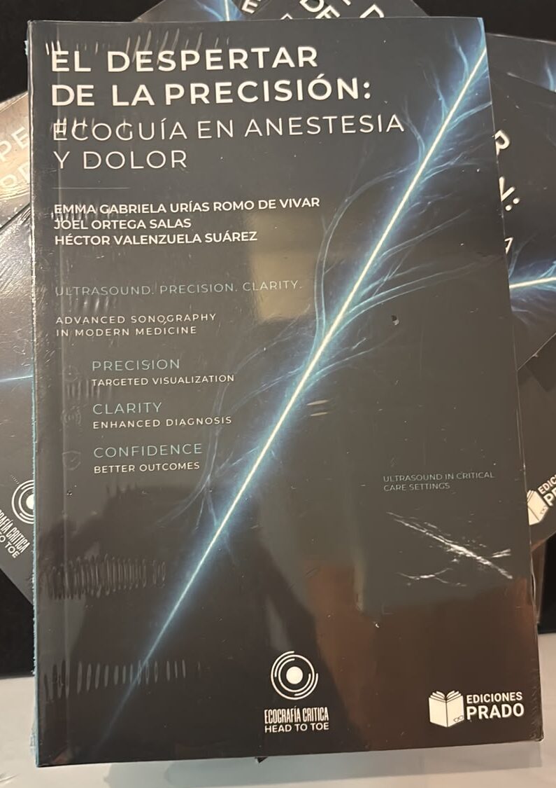 Libro: El despertar de la precisión: Ecoguía en Anestesia y Dolor.